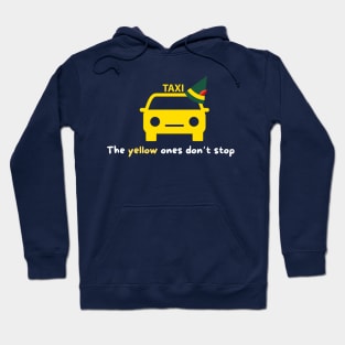 The yellow ones don't stop Hoodie